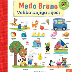 Medo Bruno - Velika knjiga riječi Interaktivna slikovnica