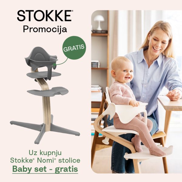 STOKKE PROMOCIJA! - Uz kupnju Nomi stolice - Baby set dobivate gratis!