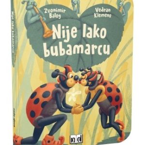 slikovnica-nije-lako-bubamarcu-1