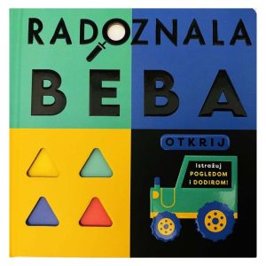 djecja-slikovnica-Radoznala beba- OTKRIJ 1